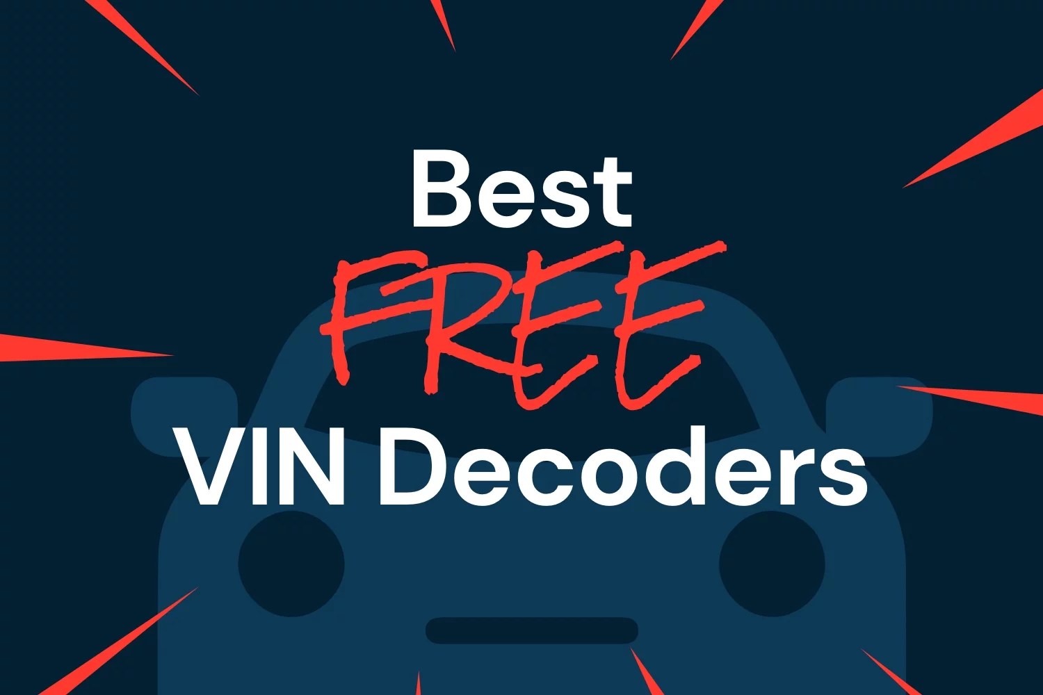 Six best free VIN Check Services An ultimate guide with reviews Top