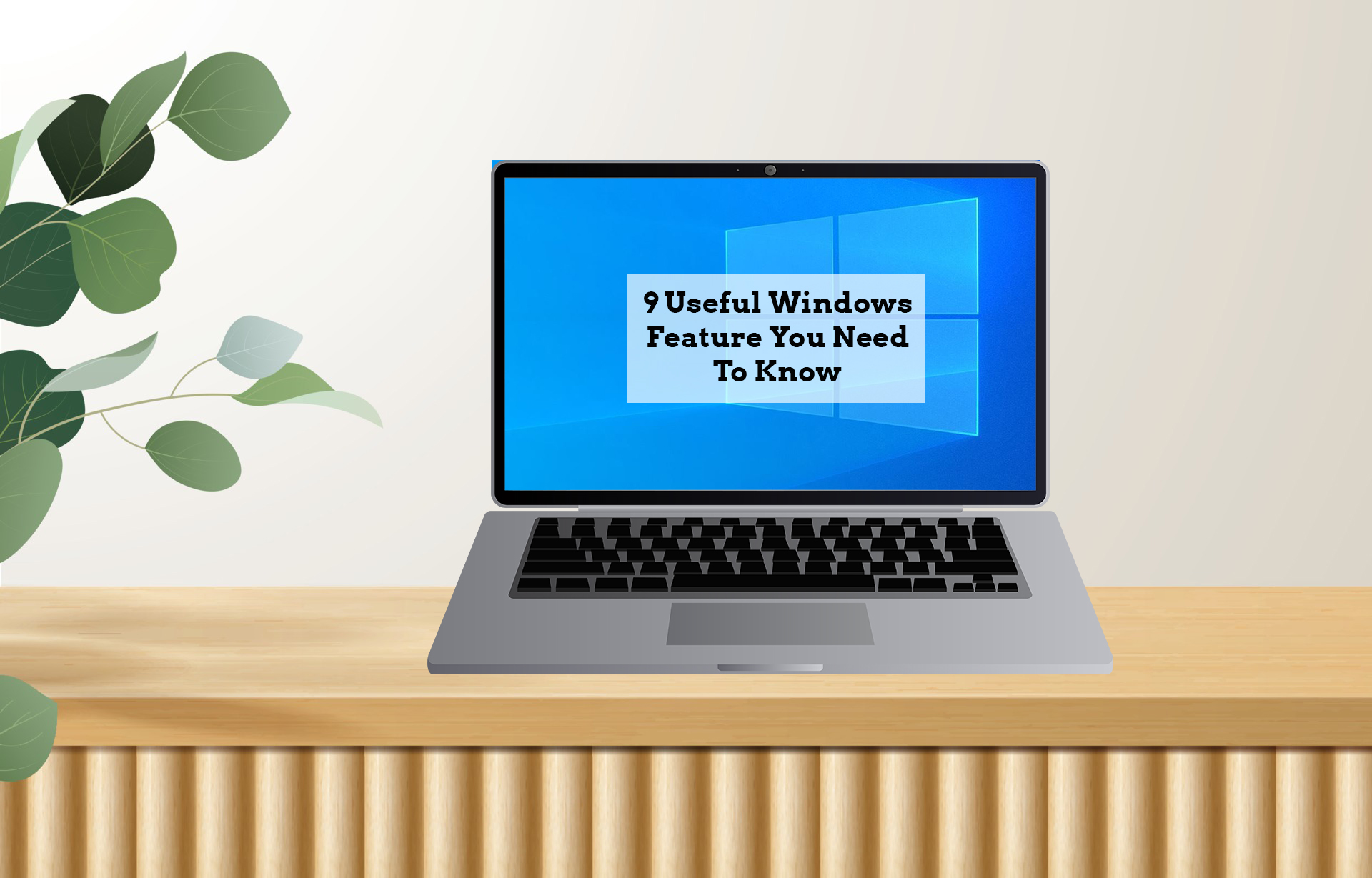 9 Useful Windows Features You Might Not Know TorogiPro