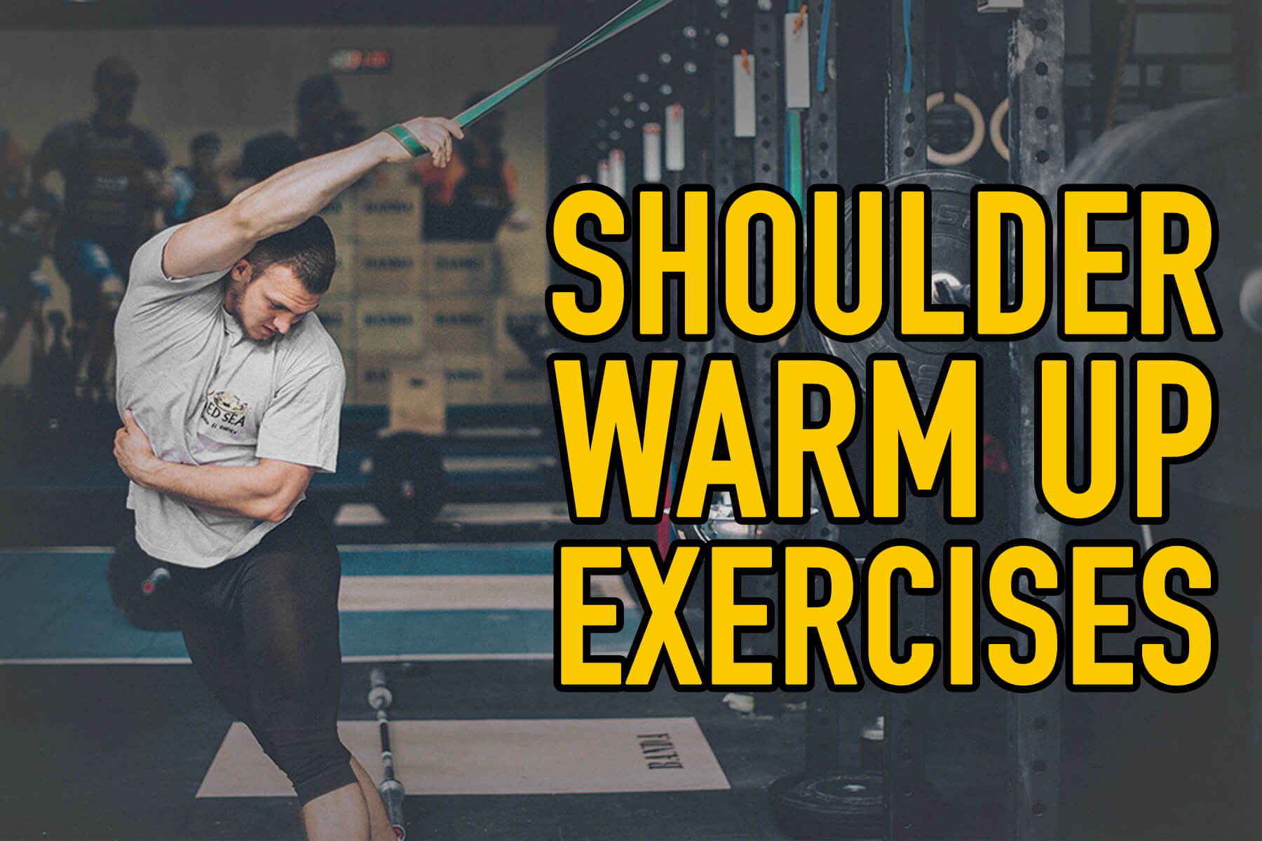 8 Shoulder Warmup Exercises And Their Benefits