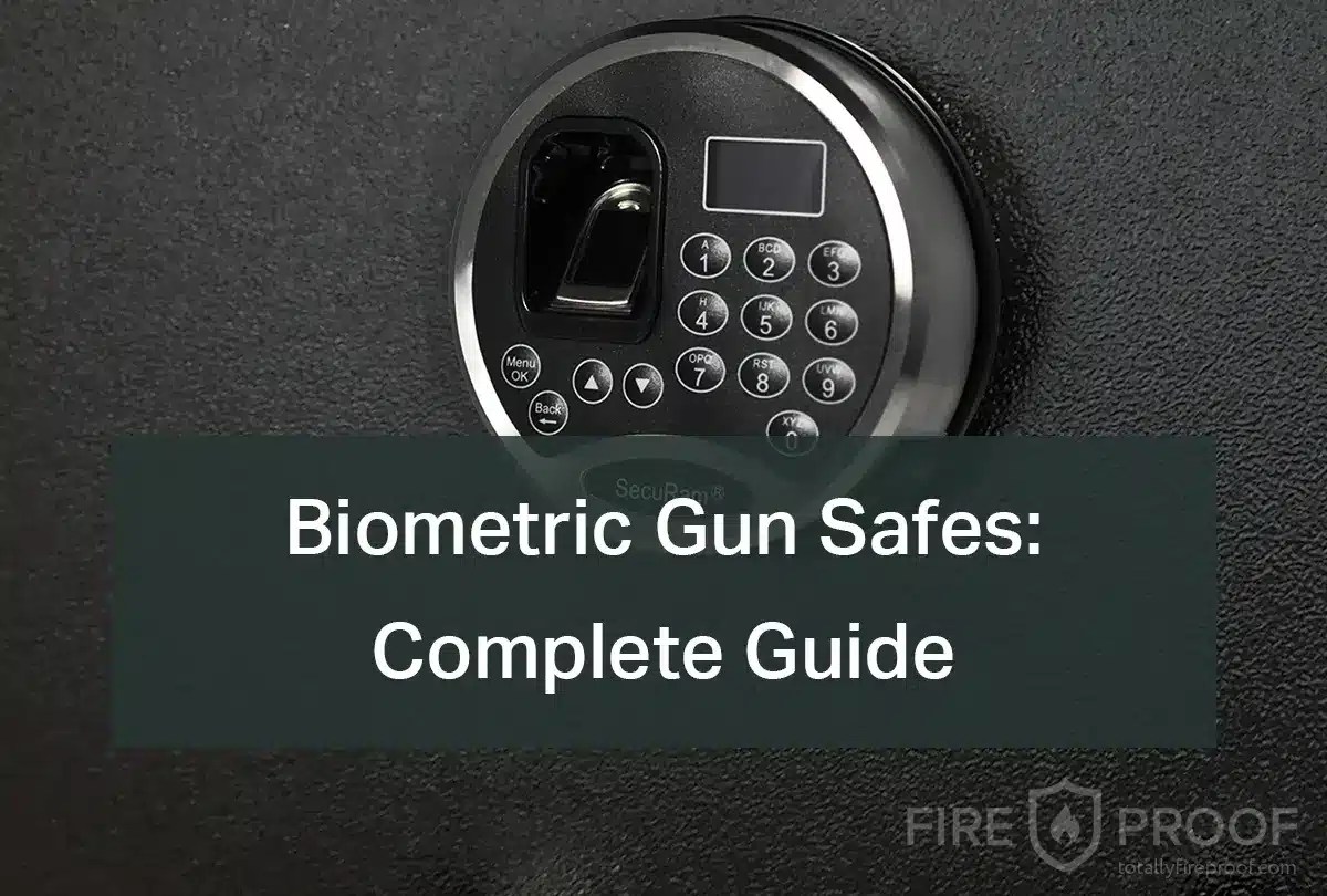 Biometric Gun Safes Complete Guide • Totally Fireproof