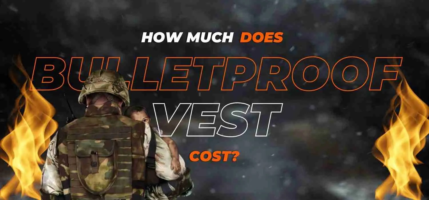 How Much Does Bulletproof Vest Cost All you Need to Know