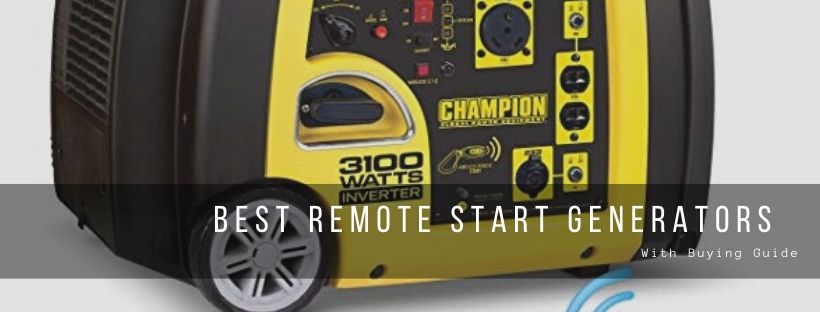 10 Best Remote Start Generators Reviewed and Compared 2020