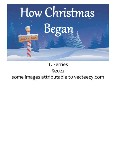 How Christmas Began