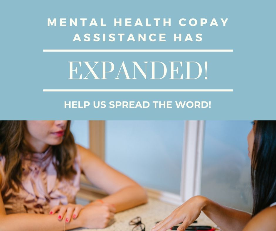 Mental Health CoPay Assistance Program increases eligibility to 250 of