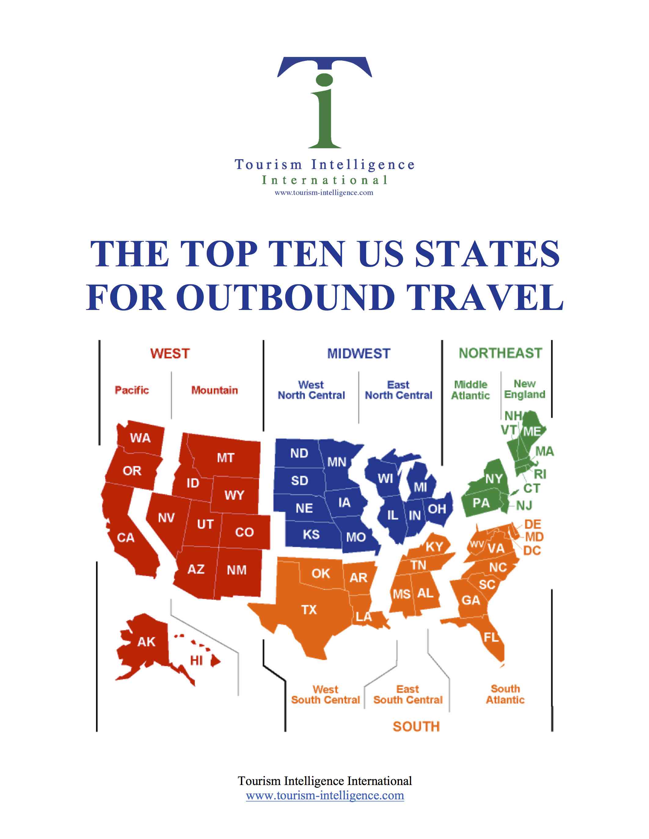 Tourism Intelligence International Top Ten US States for Outbound Travel
