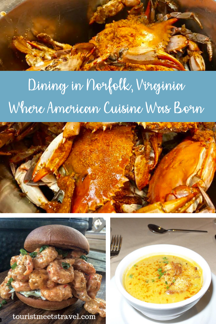 Dining In Norfolk, Virginia Where American Cuisine Was Born Tourist