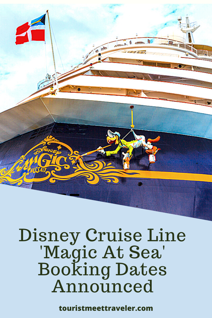 Disney Cruise Line 'Magic At Sea' Booking Dates Announced Tourist
