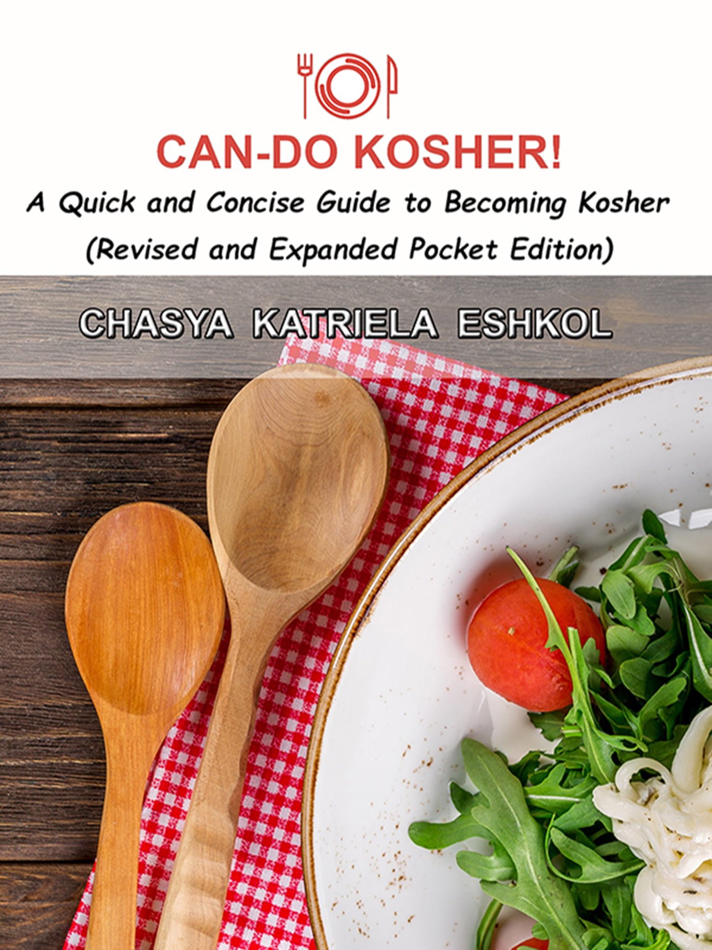 CanDo Kosher! A Quick and Concise Guide to Kosher