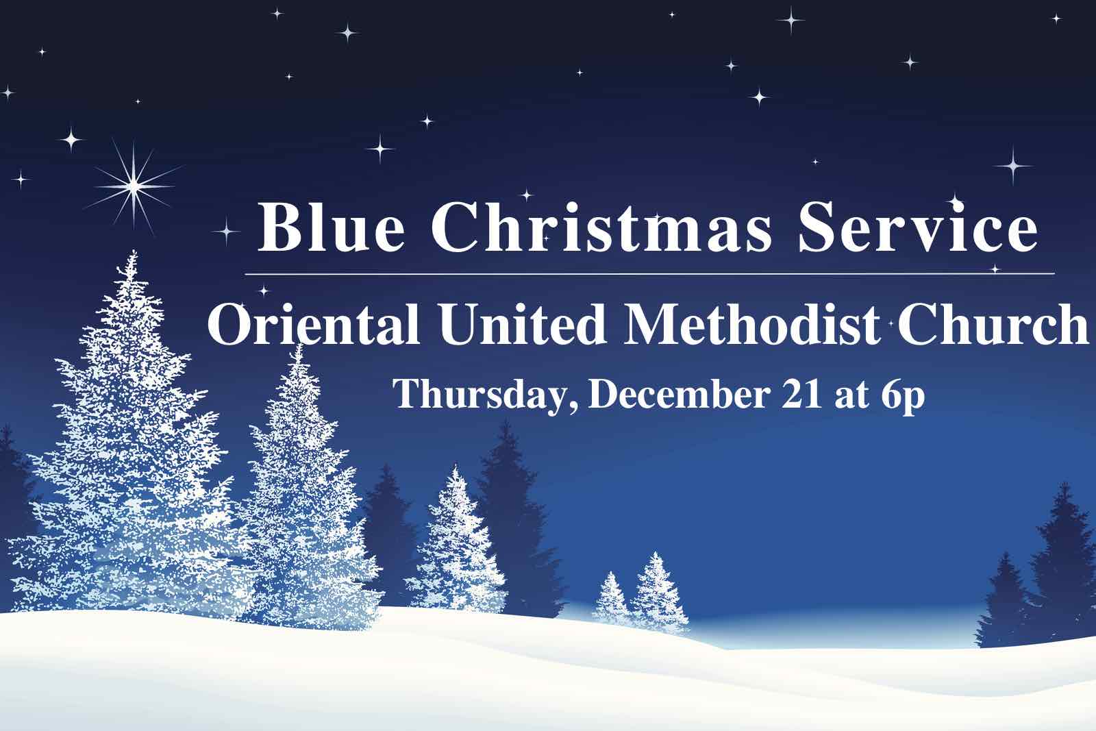 Blue Christmas Service Dec 21 What's Happening Events In Oriental, NC