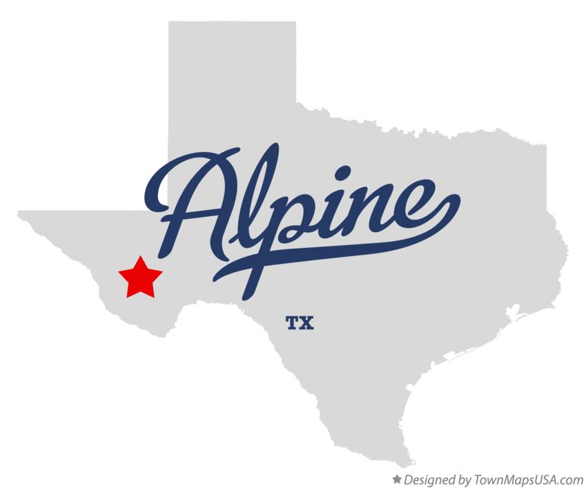 Where is Alpine, anyway? Alpine, Texas