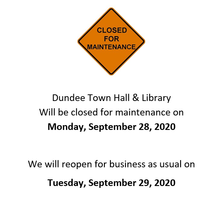 Town Hall & Library Closed for Maintenance Town of Dundee, Florida
