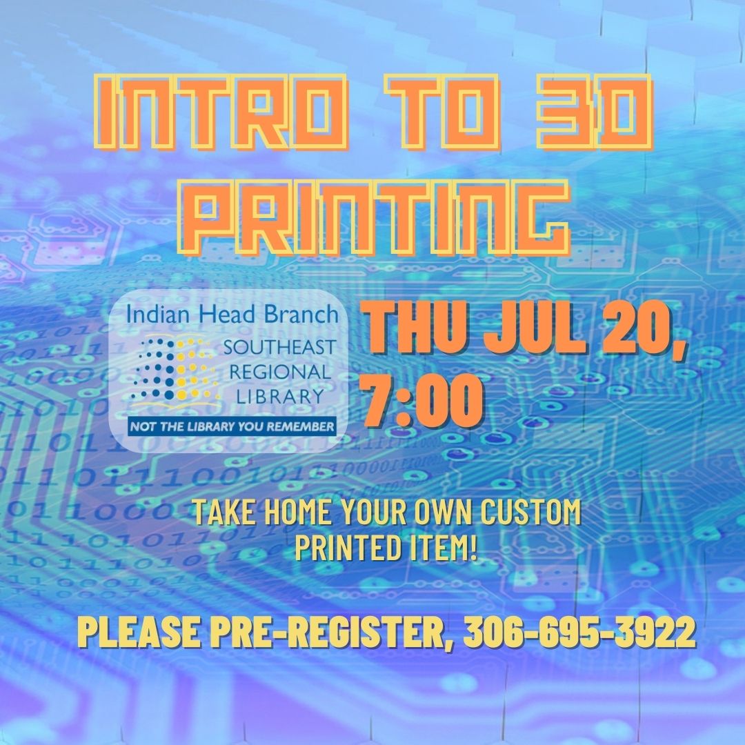 Intro to 3D Printing The Town of Indian Head