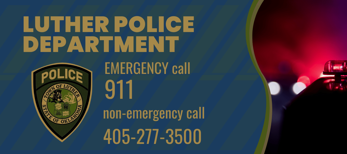 Luther Police Department Reports Town of Luther, Oklahoma