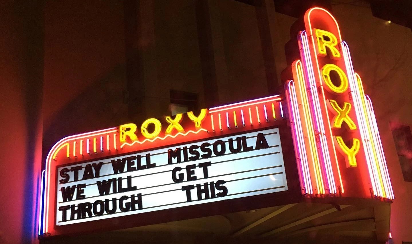Roxy Theatre Missoula Mt 2023 Christmas The Roxy Theater Finally Sets A Reopening Date