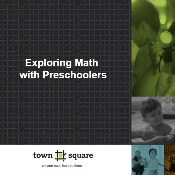 Town Square Exploring Math with Preschoolers Town Square