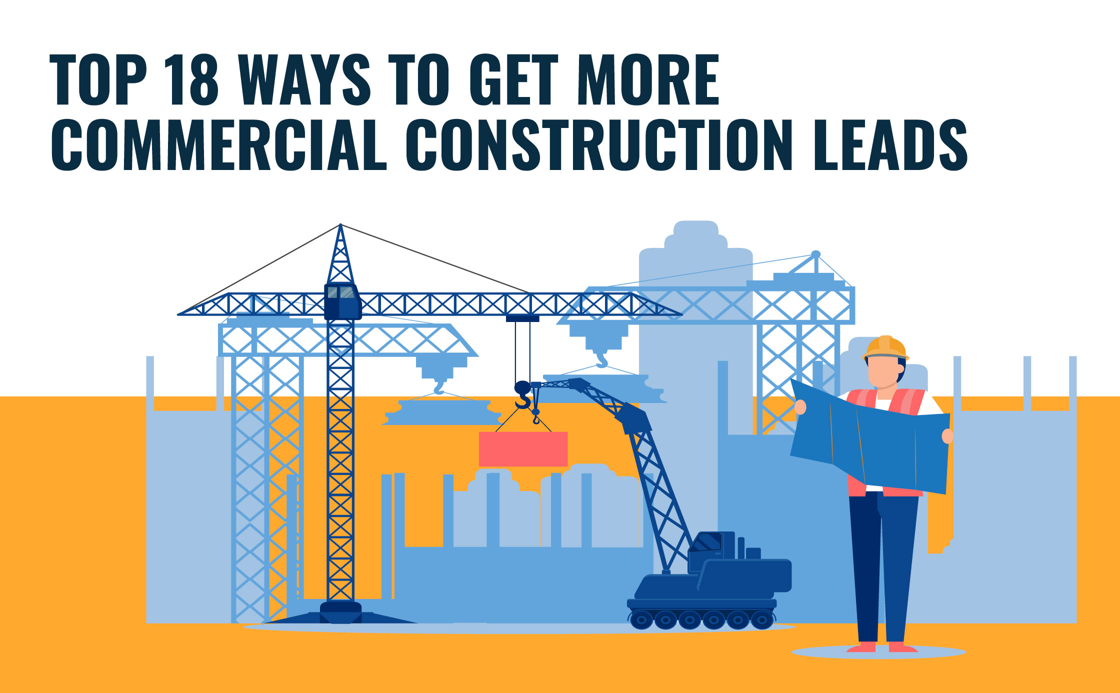 Top 18 Ways to Get More Commercial Construction Leads Townsquare