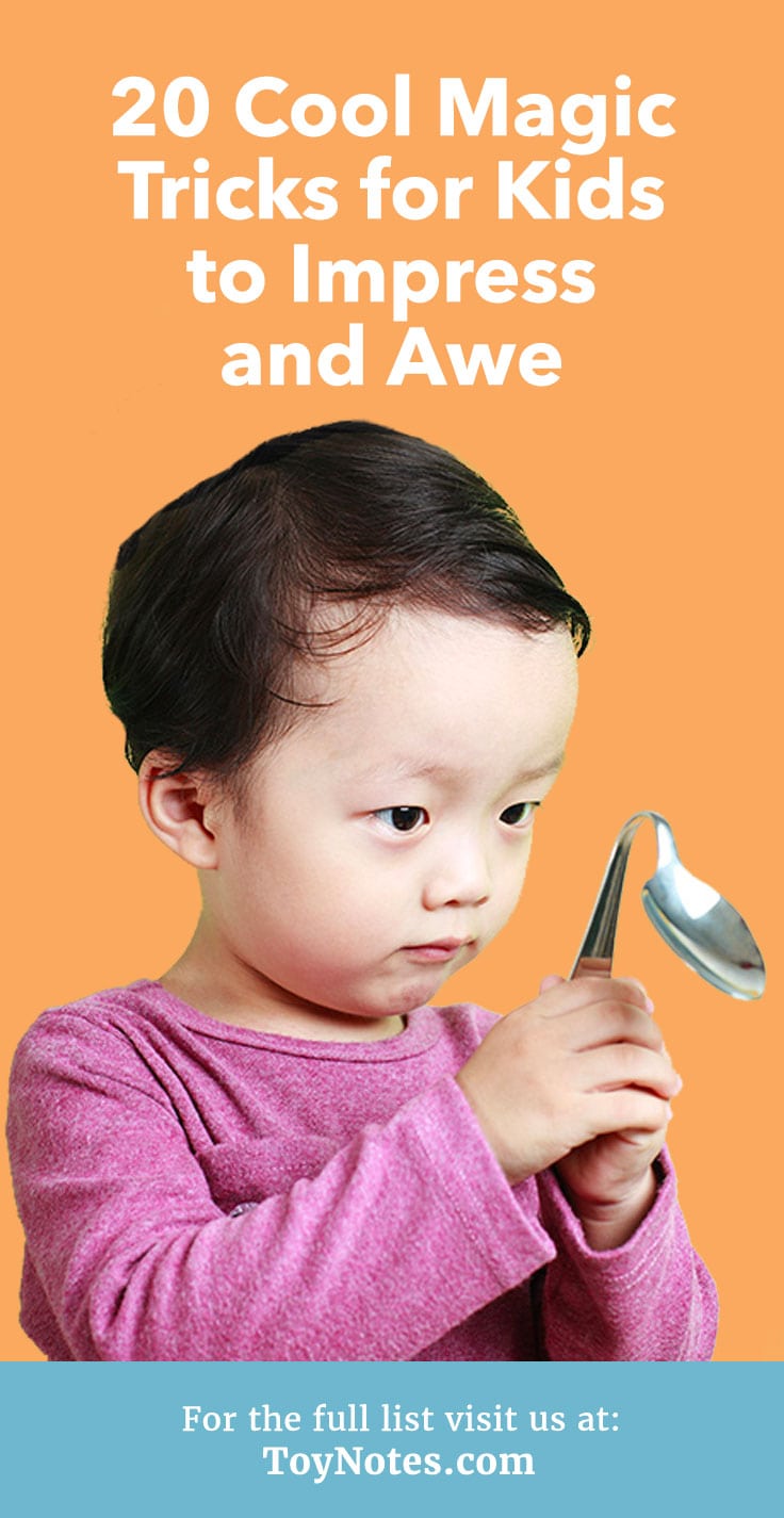 20 Cool Magic Tricks for Kids to Impress and Awe Toy Notes