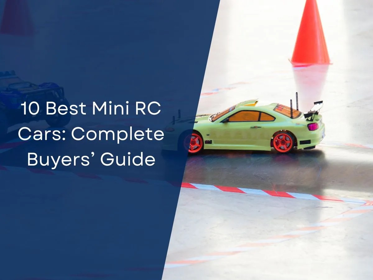 10 Best Mini RC Cars Complete Buyers’ Guide