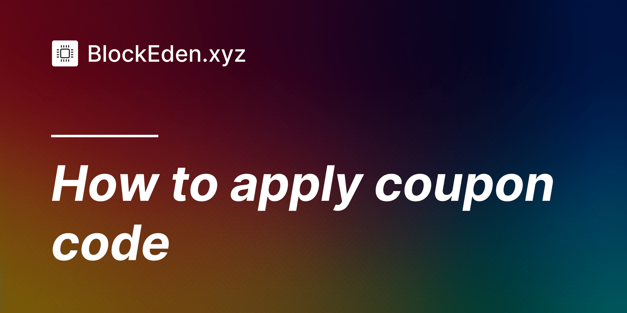 How to apply coupon code BlockEden.xyz