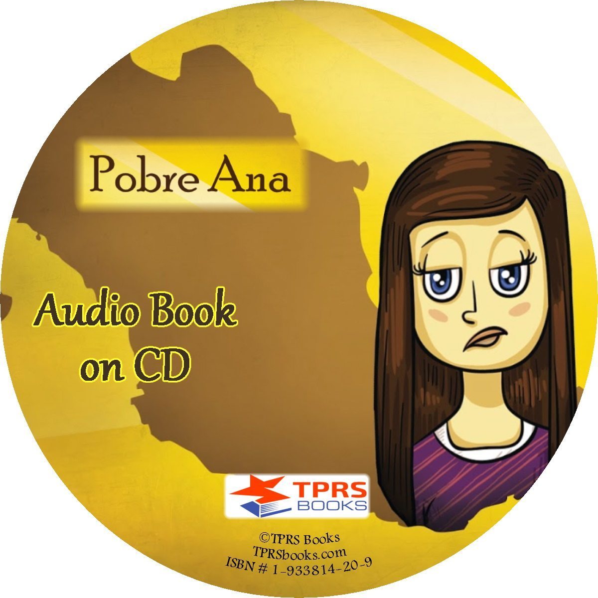Pobre Ana 2017 Audio Book on CD TPRS Books