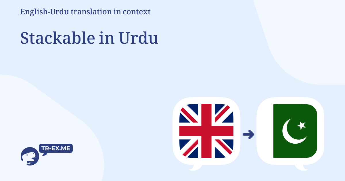 Stackable In Urdu Translations And Usage Examples
