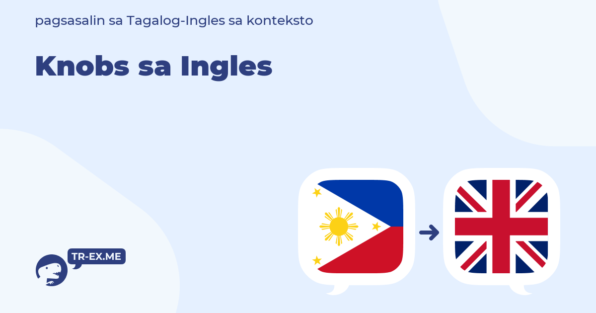 KNOBS Meaning in English Filipino to English Translation