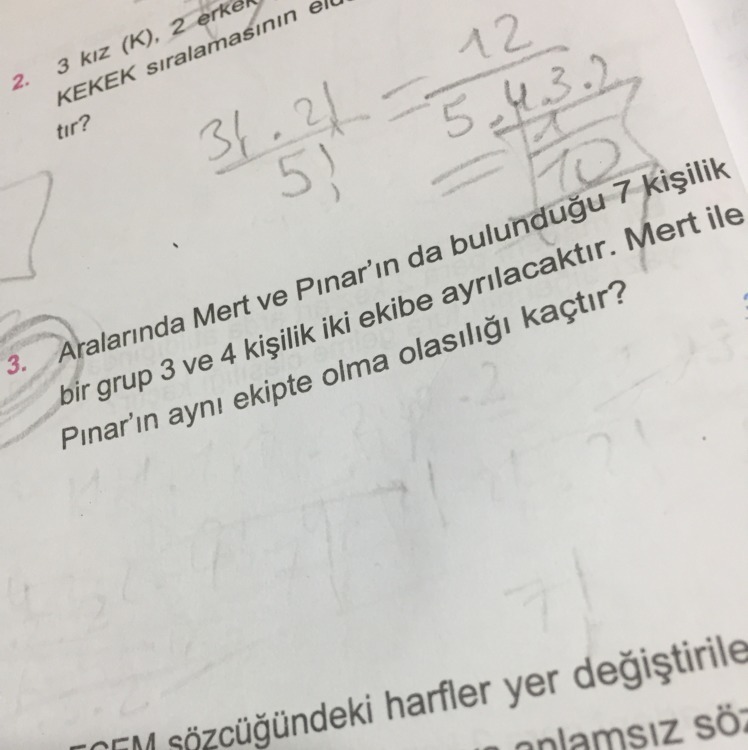 Arkadaşlar soru ektedir. Cevap 3/7