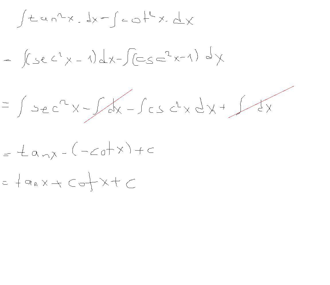 Tan(kare)xcot(kare)x in integrali nasıl tanx+cotx+c olur