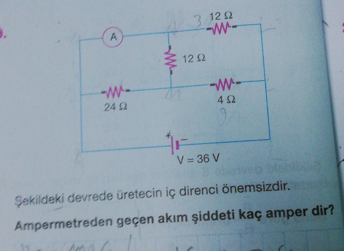Şekildeki devrede üretecin iç direnci önemsizdir.Ampermetreden geçen