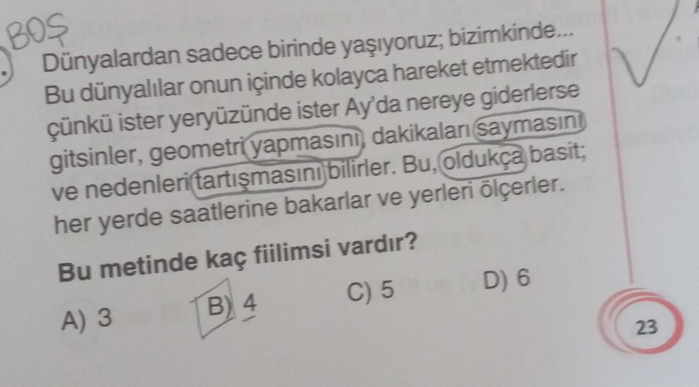 ister neden fiilimsi değil?Cevap B