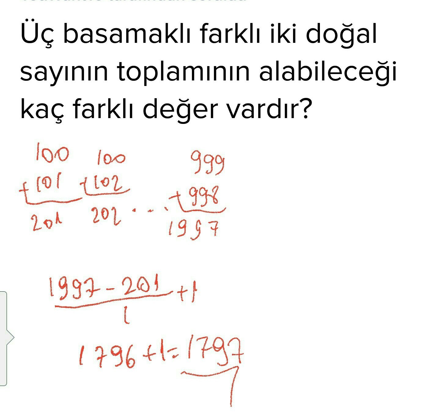 Üç basamaklı farklı iki doğal sayının toplamının alabileceği kaç farklı