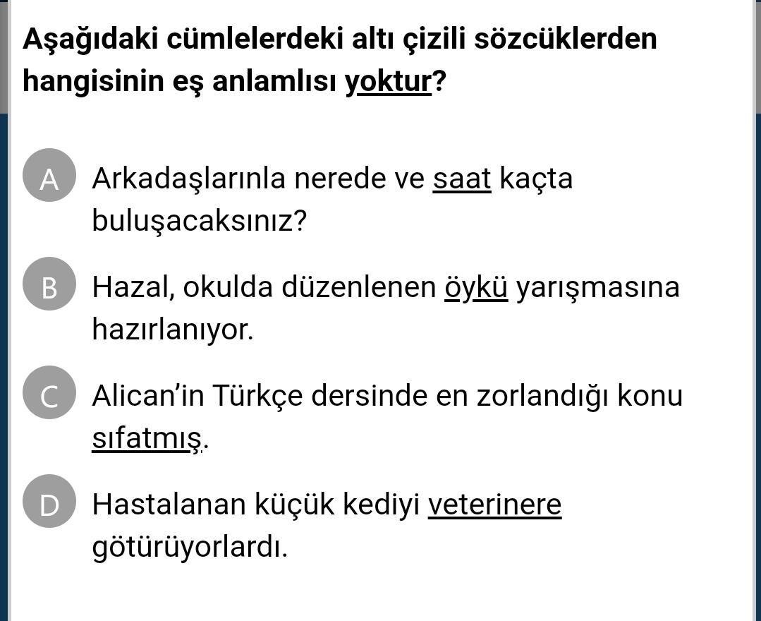 Eş ve yakın anlamlı kelimeler soruları ikisini de net olarak ve hızlı