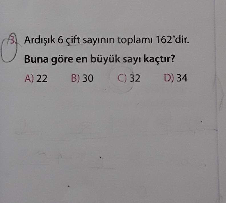 Ardışık 6 çift sayının toplamı 162 dırBuna göre en büyük sayı