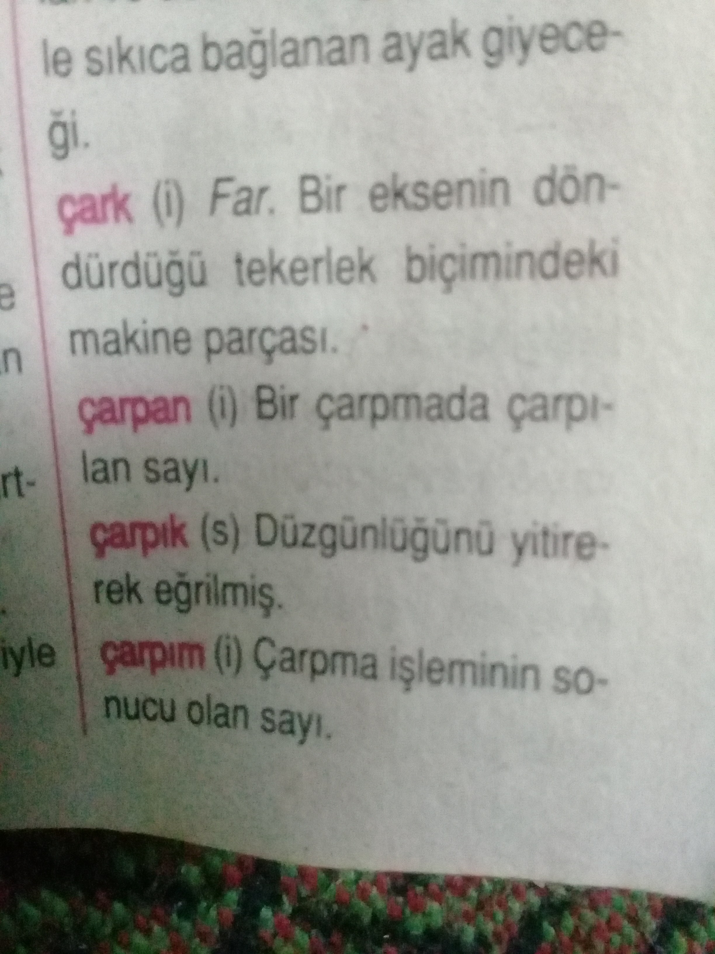 Çark ve çarpık ile ilgili sözlük anlamina göre cümle kurun