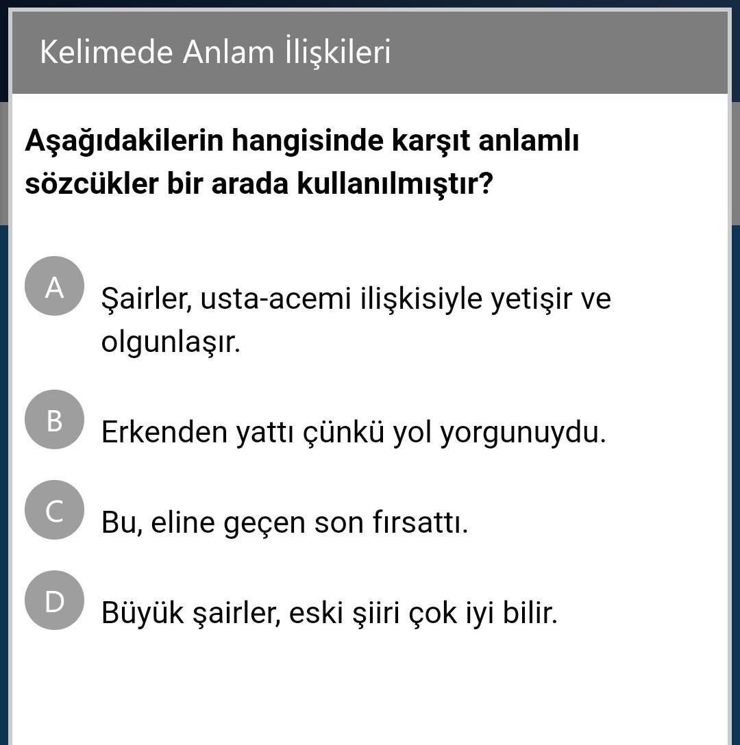 Arkadaşlar çözermisiniz acil birde karşıt anlam ne demek hep unutuyorum