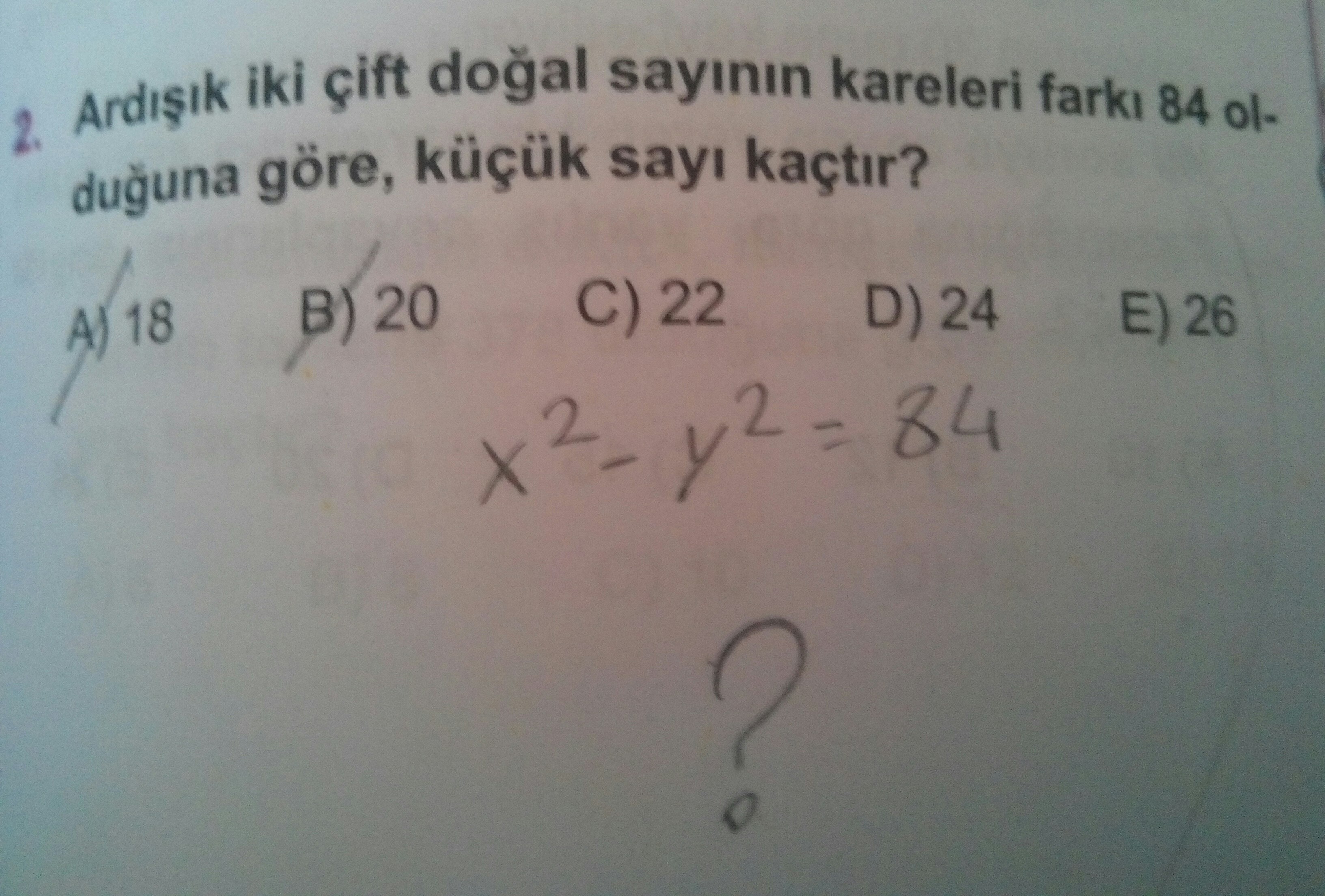 Ardışık iki çift doğal sayının kareleri farkı 84 olduğuna göre, küçük
