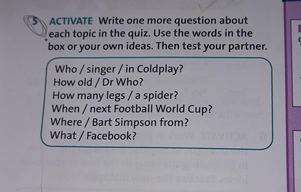 ACTIVATE Write one more question about each topic in the quiz. Use the
