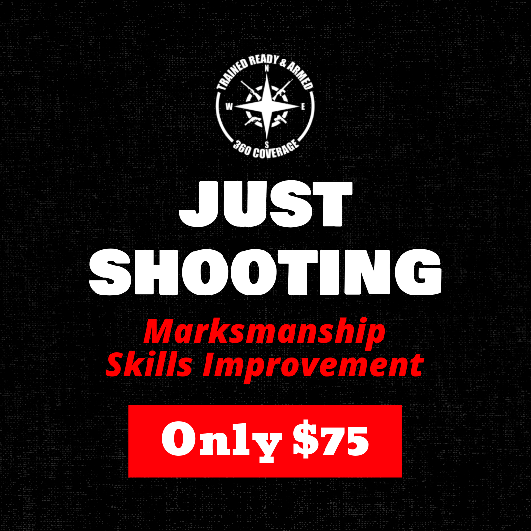 Just Shooting Marksmanship Skills Improvement 75 TRAINED READY ARMED