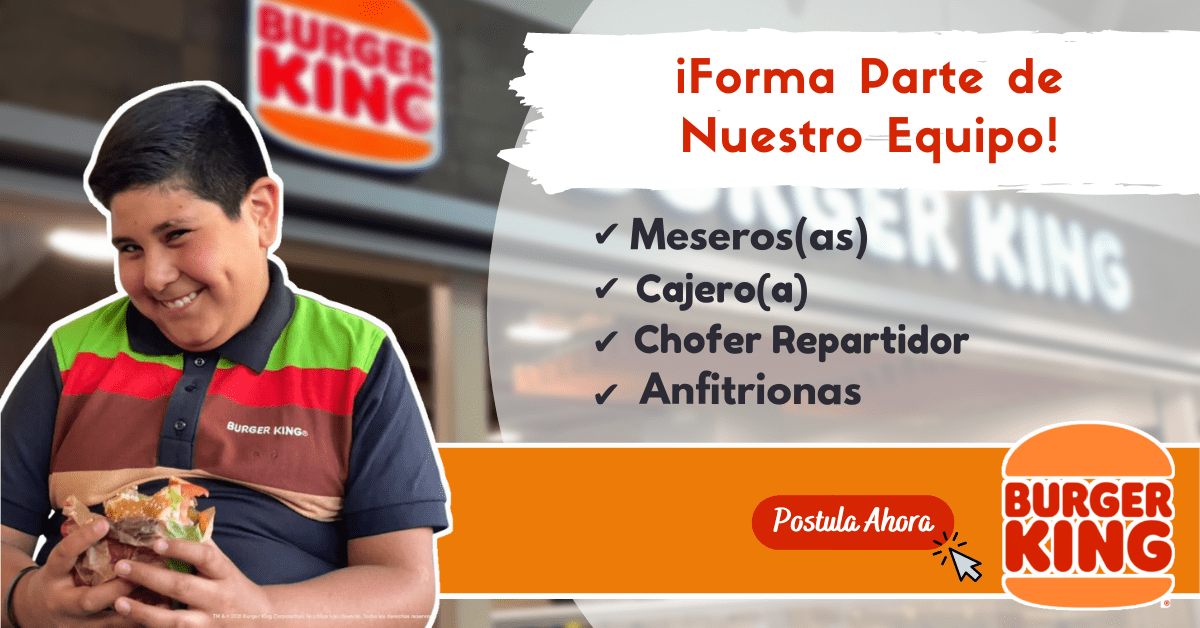BURGER KING Estamos esperando por Ti Trabajos Mas