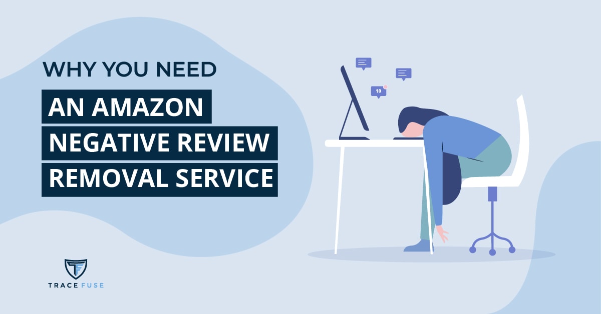 Why an Amazon Negative Review Removal Service is Essential