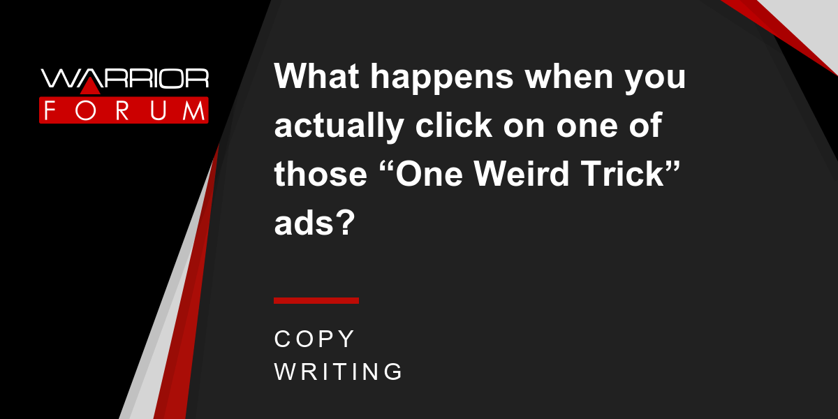 What happens when you actually click on one of those “One Weird Trick