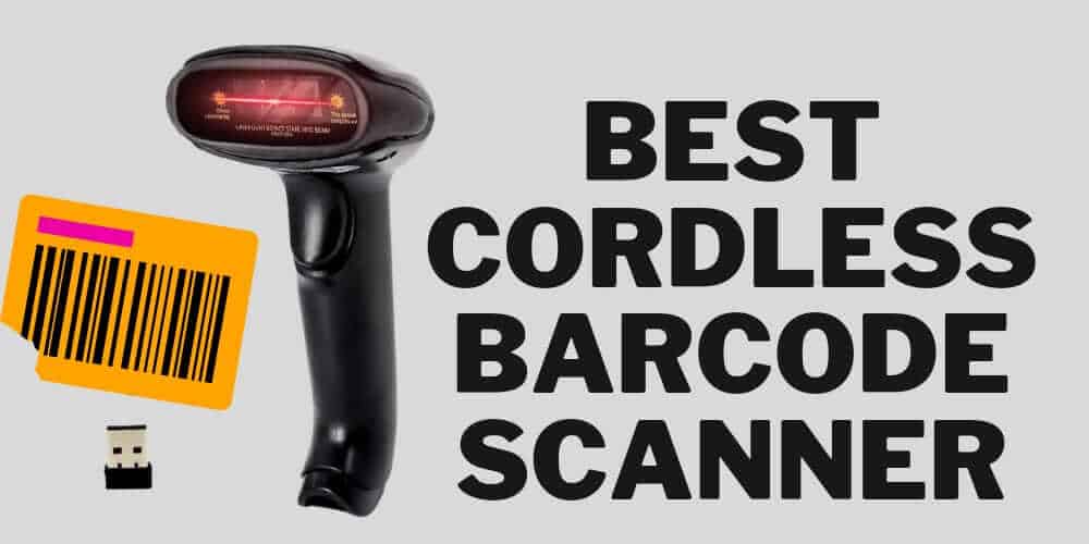 5 Best Cordless Barcode Scanners Reviews and Buying Guide