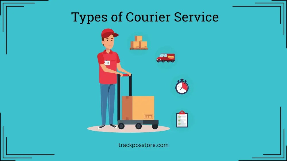 Courier Service Features, Types