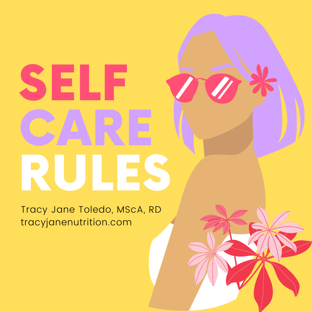 SelfCare Rules Tracy Jane Toledo, MScA, RD