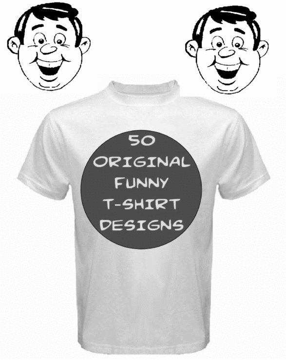 50 Original Funny TShirt Transfer Designs Download Fun