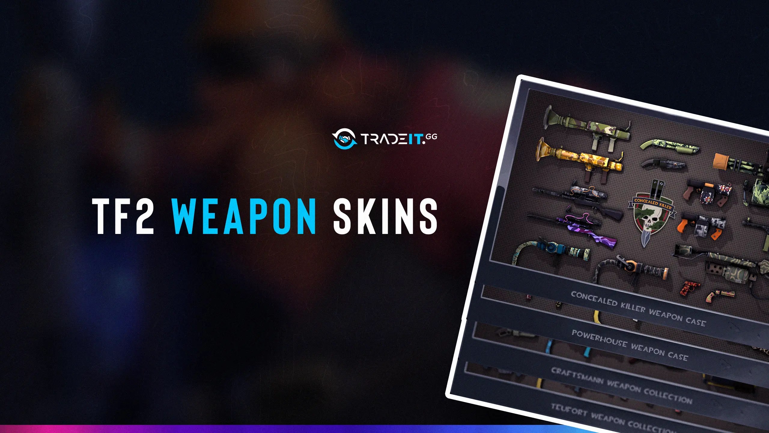 Best TF2 Weapon Skins [TOP 10] Team Fortress 2 Cosmetics
