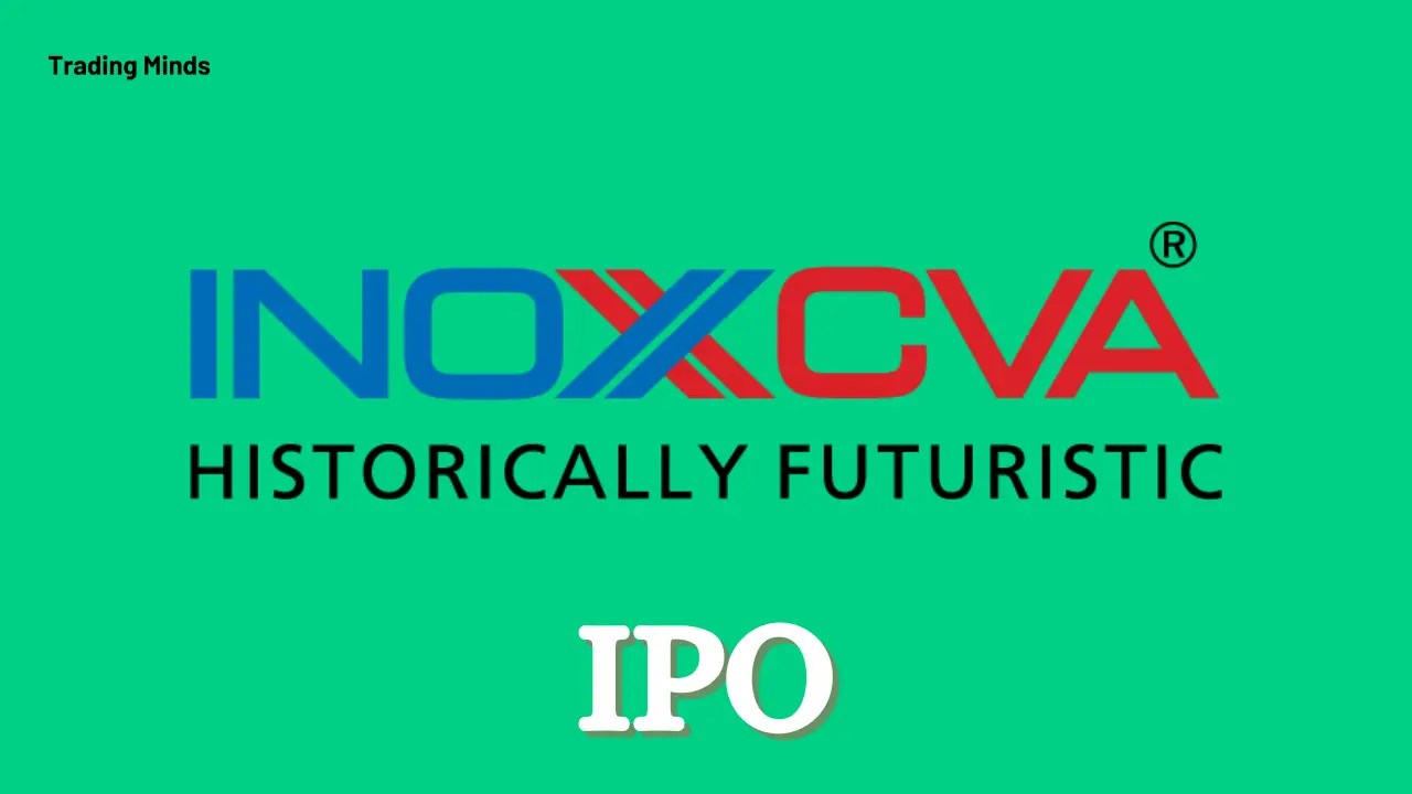 Inox India IPO Date, Price, Details Trading Minds