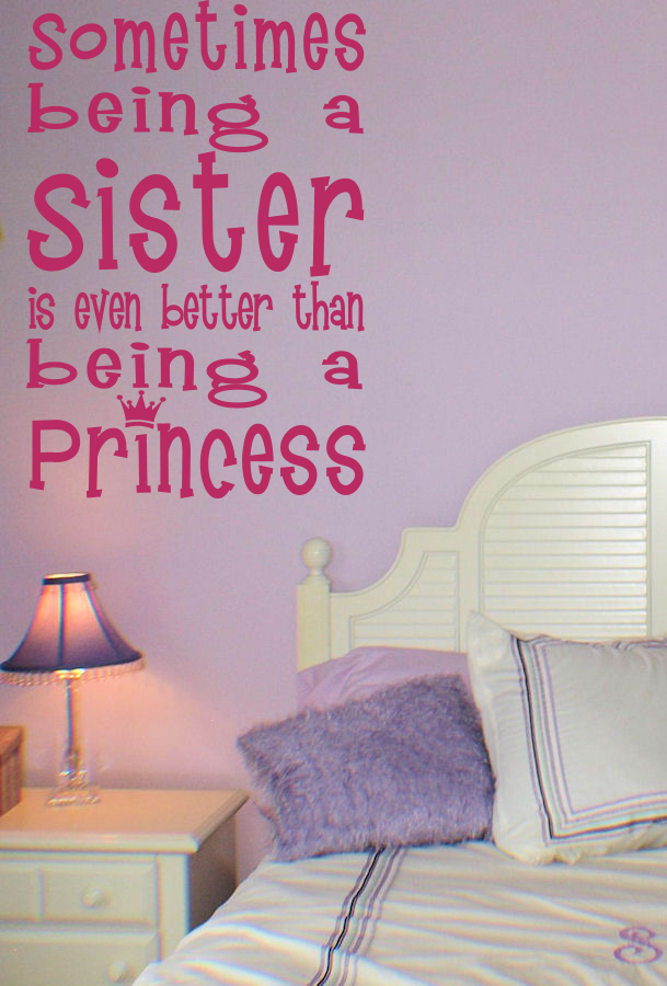 Being Sister Better Than Princess Wall Decal Item Trading Phrases