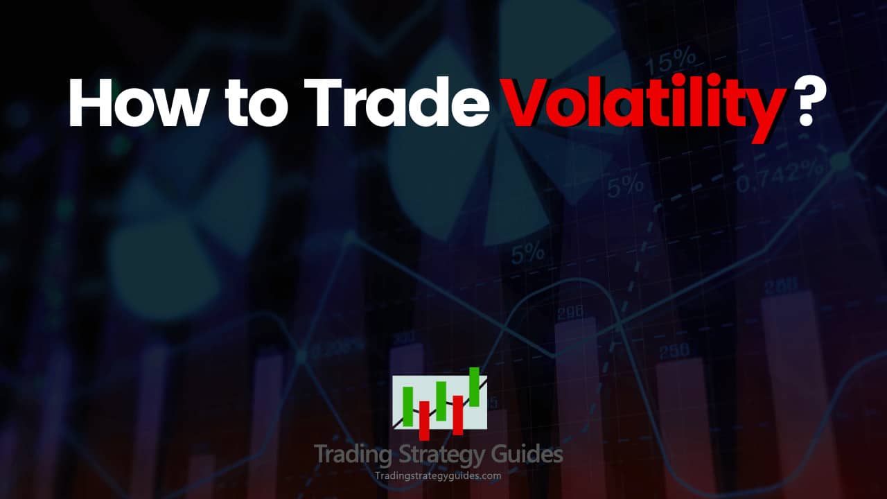 Volatility Trading Strategies Profit Without Forecasting Price Direction