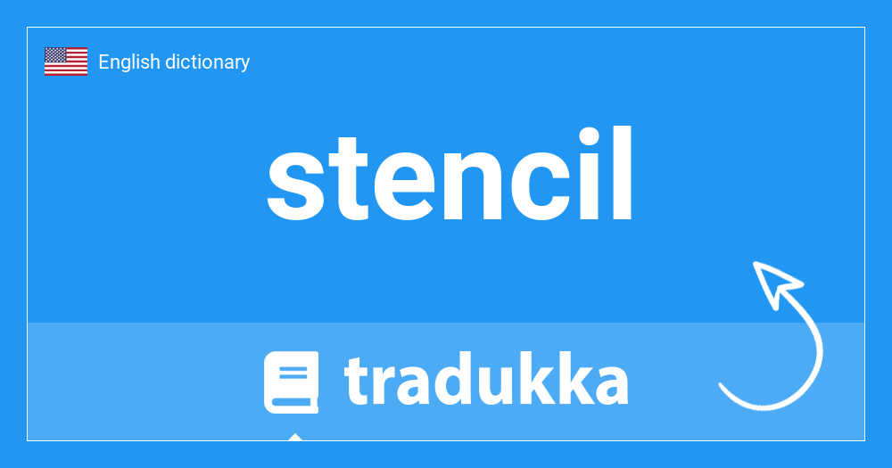 🇺🇸 What is stencil? Tradukka